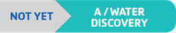 A/Water Discovery