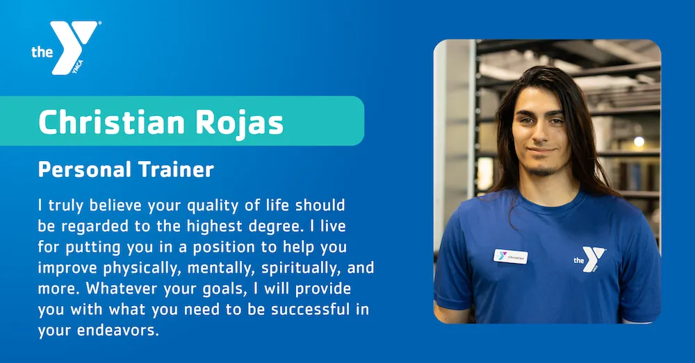 Christian Rojas - Thousand Oaks Family YMCA Trainer